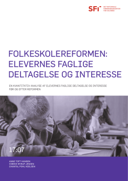 Folkeskolereformen: Elevernes faglige deltagelse og interesse”