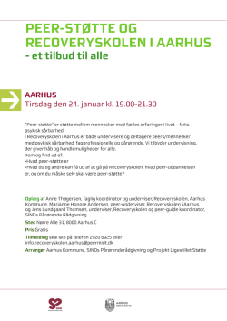 Peer-støtte og Recoveryskolen i Aarhus – et tilbud til alle