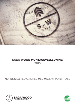 SAGA WOOD MONTAGEVEJLEDNING 2016