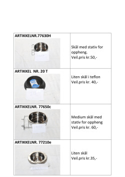 ARTIKKELNR.77630H Skål med stativ for oppheng. Veil.pris kr.50