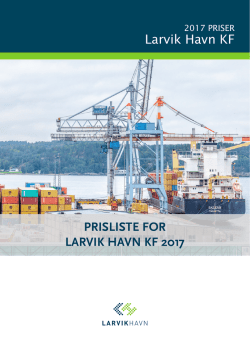 Larvik Havn KF PRISLISTE FOR LARVIK HAVN KF 2017