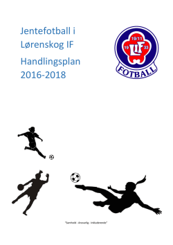 Jentefotball i Lørenskog IF Handlingsplan 2016-2018