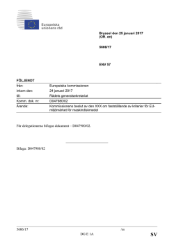 5606/17 /ss DG E 1A För delegationerna bifogas dokument