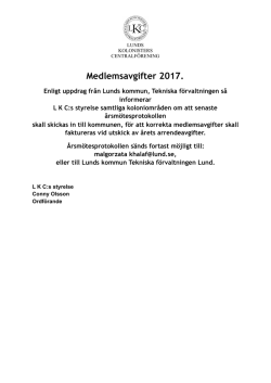 Medlemsavgifter 2017. - Lunds Kolonisters Centralförening
