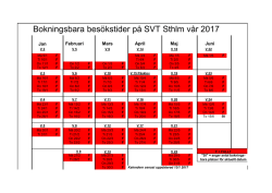 Bokningsbara besökstider på SVT Sthlm vår 2017