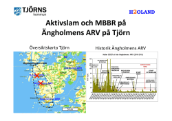 Aktivslam och MBBR på Ängholmens ARV på Tjörn
