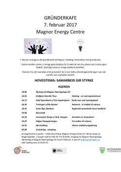 GRÜNDERKAFE 7. februar 2017 Magnor Energy Centre
