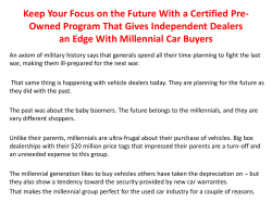 Keep Your Focus on the Future With a Certified Pre-Owned Program That Gives Independent Dealers an Edge With Millennial Car Buyers