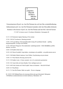 Festseminarium till prof. em. Jan-Ola Östmans ära och Jan