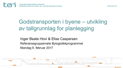 Godstransporten i byene – utvikling av tallgrunnlag for planlegging