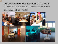 INFORMASJON OM FAGVALG TIL VG 3 SKOLEÅRET 2017/2018