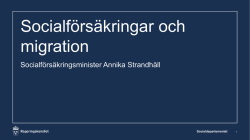 Annika Strandhäll - Socialförsäkringar och migration