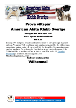Prova viltspår American Akita Klubb Sverige Välkomna!