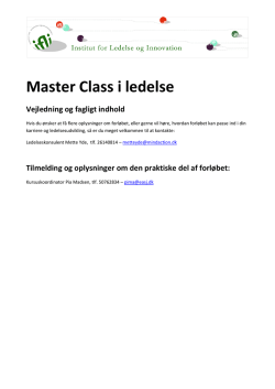 Master Class i ledelse Vejledning og fagligt indhold