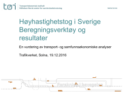 Høyhastighetstog i Sverige Beregningsverktøy og