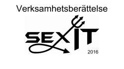 sexIT 16 Verksamhetsberättelse
