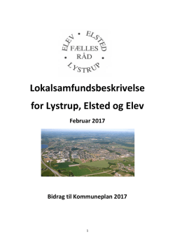 Lokalsamfundsbeskrivelse for Lystrup, Elsted og Elev