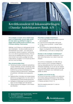 Kreditkonsulent til Inkassoafdelingen i Danske Andelskassers Bank