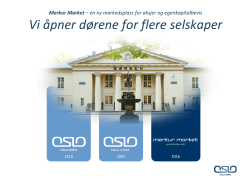 Åpner Merkur Market - alternativ til Oslo Børs og Oslo Axess