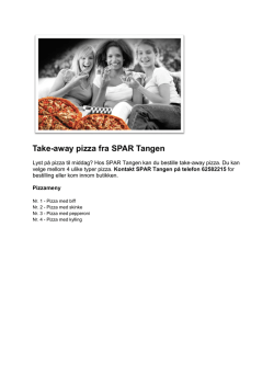 Bestill take-away pizza fra SPAR Tangen