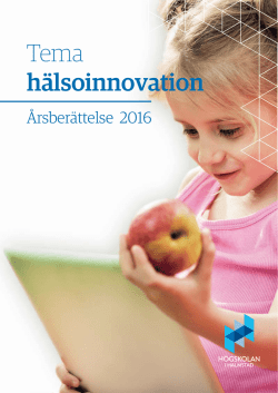 Årsberättelse för tema hälsoinnovation 2016