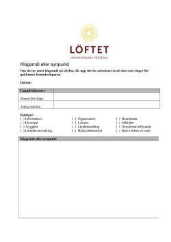 Dokumentation av klagomål/synpunkter/idéer