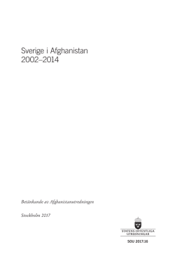 Sverige i Afghanistan 2002-2014 - Statens offentliga utredningar