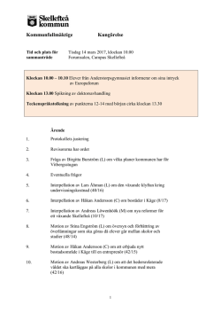 Här kan du se hela ärendelistan (pdf, nytt fönster)