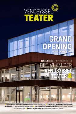 grand opening - Vendsyssel Teater
