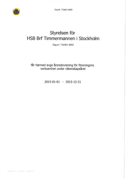 Årsredovisning 2015 HSB Brf Timmermannen nr 318