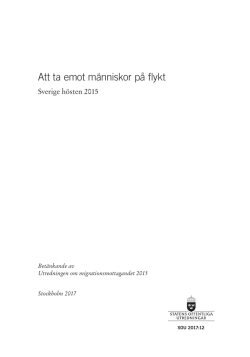Att ta emot människor på flykt Sverige hösten 2015