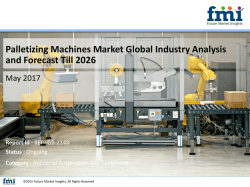 Palletizing Machines Market Global Industry Analysis and Forecast Till 2026
