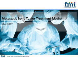 Metastatic Bone Tumor Treatment Market  Facts, Figures and Analytical Insights, 2017 to 2027