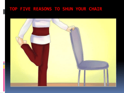 Top Five Reasons to Shun Your Chair