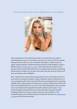 30 minute Incall London escort appointment is now available