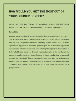 How would you get the most out of your courier benefit