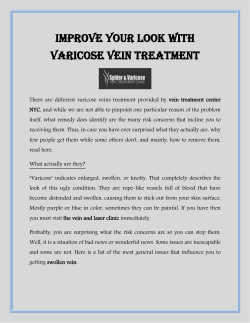 Improve Your Look With Varicose Vein Treatment