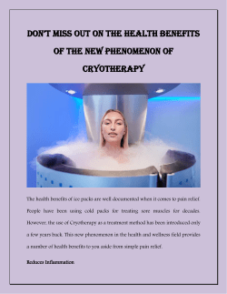 Cryo - Don’t Miss Out on the Health Benefits of the New Phenomenon of Cryotherapy