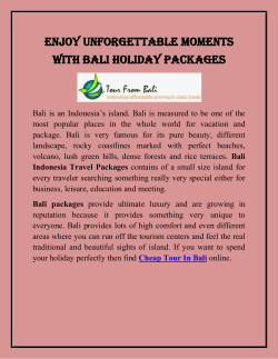 Enjoy Unforgettable Moments With Bali Holiday Packages