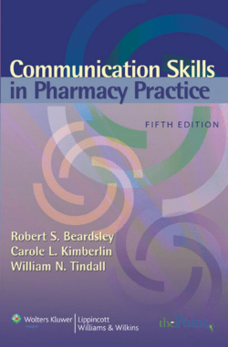 Communication Skills in Pharmacy Practice 5th Ed