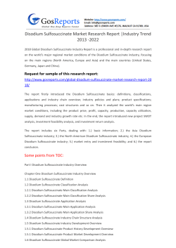 Disodium Sulfosuccinate Market Research Report Industry Trend 2013 -2022