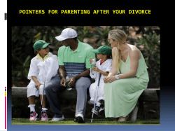 Pointers for Parenting after Your Divorce