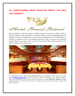 An understanding about Keserwan Before you plan your holidays!