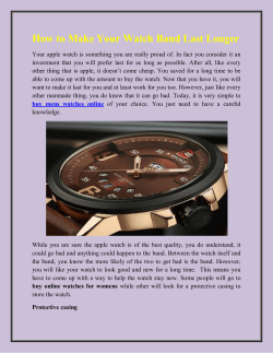 How To Make Your Watch Band Last Longer