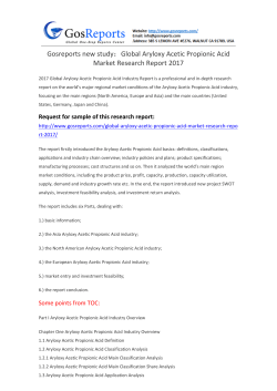 Gosreports new study：Global Aryloxy Acetic Propionic Acid Market Research Report 2017