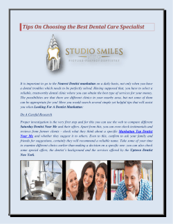 Tips On Choosing the Best Dental Care Specialist