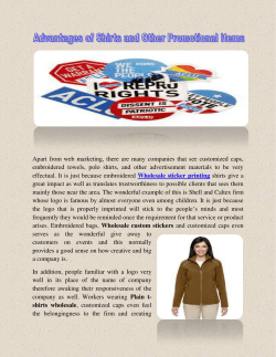 Advantages of Shirts and Other Promotional Items