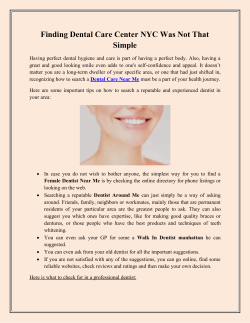 Finding Dental Care Center NYC Was Not That Simple