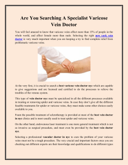 Are You Searching A Specialist Varicose Vein Doctor