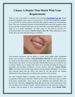 Choose A Dentist That Match With Your Requirements